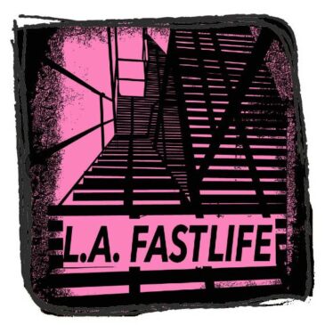 Regional Classics – L.A. Fastlife