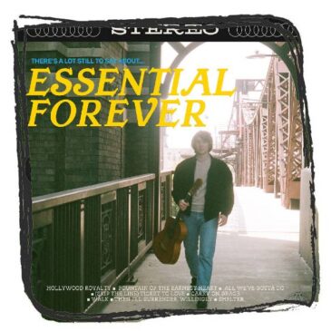 Essential Forever – There’s A Lot Still To Say About Essential Forever